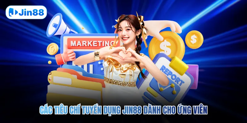 Tuyển Dụng JIN88 - hình ảnh - jin88.lol
